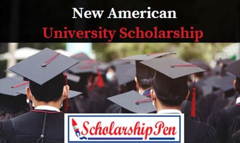 The New American University Scholarship