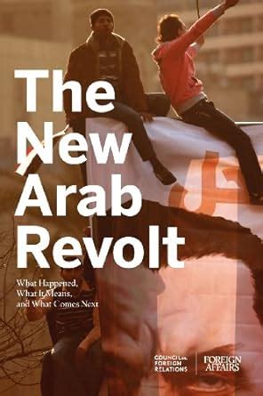 The New Arab Revolt What Happened Reader