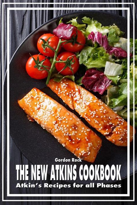 The New Atkins Cookbook Atkin s Recipes for all Phases Kindle Editon
