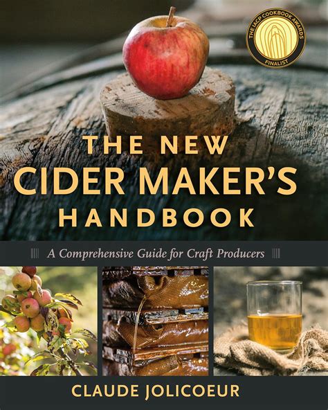 The New Cider Maker's Handbook A Comprehensive Guid Kindle Editon