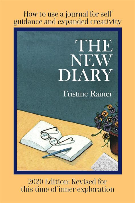 The New Diary How to Use a Journal for Self-Guidance and Expanded Creativity Reader