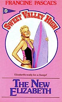 The New Elizabeth Sweet Valley High Book 63 Kindle Editon