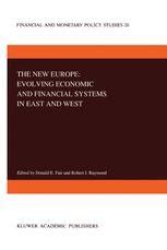 The New Europe Evolving Economic and Financial Systems in East and West 1st Edition Doc