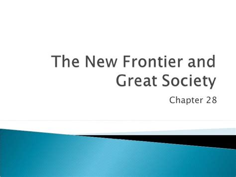 The New Frontier And Great Society Chapter 28 Answers PDF