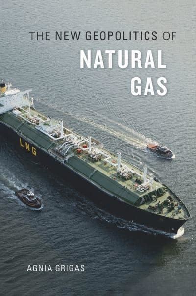 The New Geopolitics of Natural Gas Reader