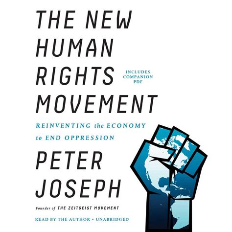 The New Human Rights Movement Reinventing the Economy to End Oppression Reader