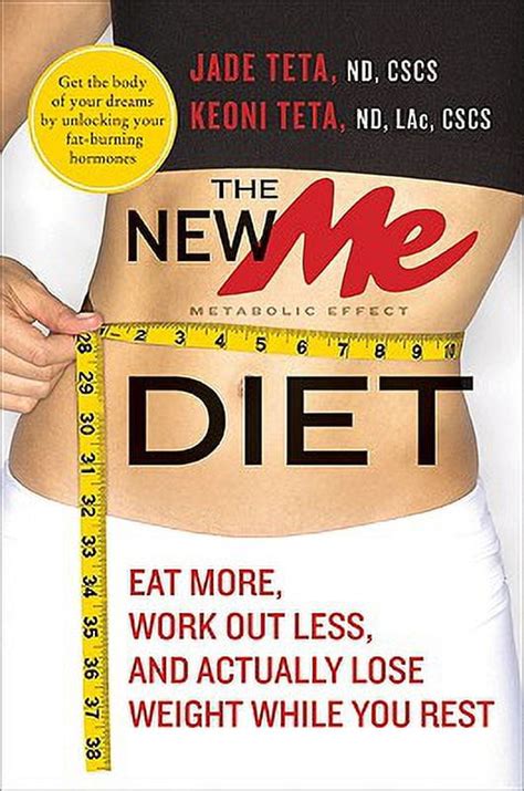 The New ME Diet Eat More, Work Out Less, and Actually Lose Weight While You Rest PDF