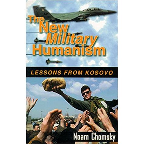 The New Military Humanism Lessons From Kosovo Reader