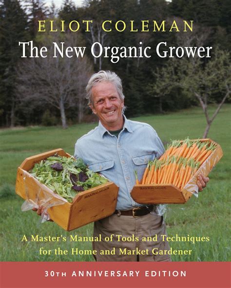 The New Organic Grower A Master& Epub