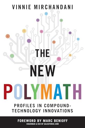 The New Polymath Profiles in Compound-Technology Innovations Reader