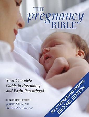The New Pregnancy Bible The Experts Guide to Pregnancy and Early Parenthood Kindle Editon