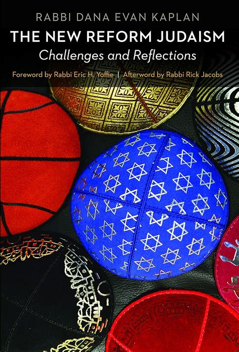 The New Reform Judaism Challenges and Reflections PDF