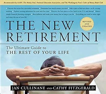 The New Retirement Revised and Updated The Ultimate Guide to the Rest of Your Life Reader