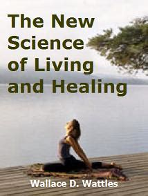 The New Science Of Living And Healing PDF