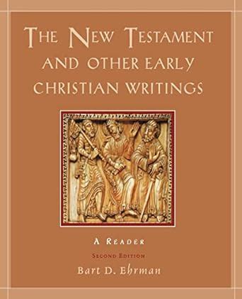 The New Testament and Other Early Christian Writings A Reader PDF