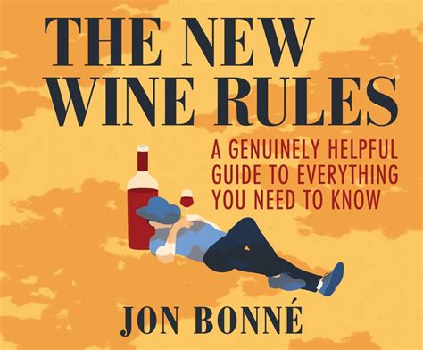 The New Wine Rules A Genuinely Helpful Guide to Everything You Need to Know Kindle Editon