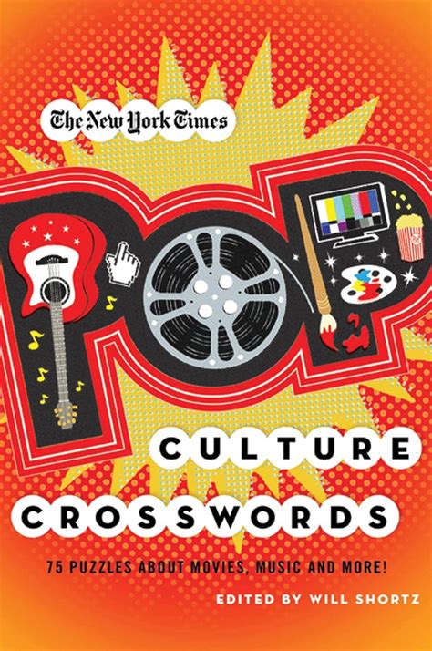 The New York Times Pop Culture Crosswords 75 Puzzles About Movies Music and More Kindle Editon