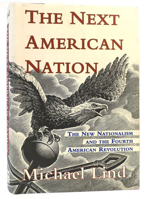 The Next American Nation The New Nationalism And The Fourth American Revolution Doc