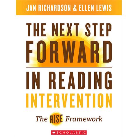 The Next Step Forward in Reading Intervention The RISE Framework PDF