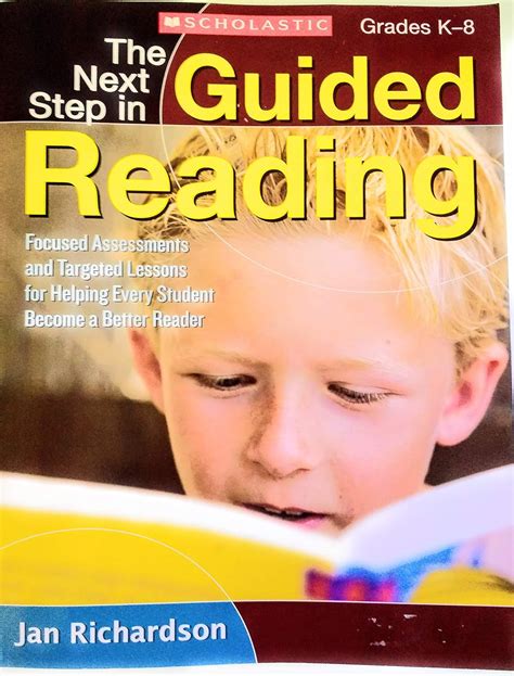 The Next Step in Guided Reading Focused Assessments and Targeted Lessons for Helping Every Student Become a Better Reader Doc