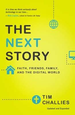 The Next Story Faith Friends Family and the Digital World Kindle Editon