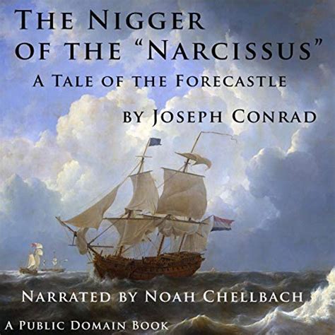 The Nigger Of The Narcissus A Tale Of The Forecastle Reader