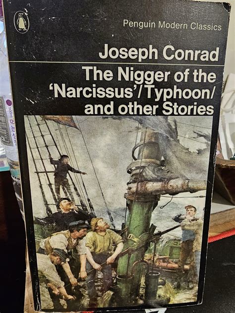 The Nigger Of The Narcissus Typhoon And Other Stories Reader