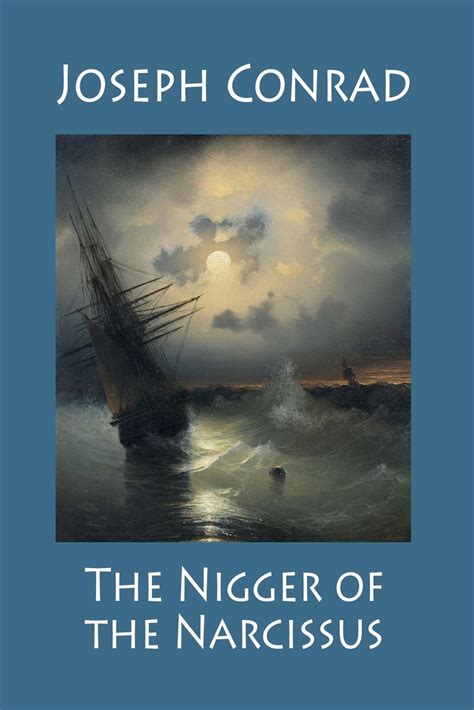 The Nigger of the Narcissus A tale of the forecastle Epub