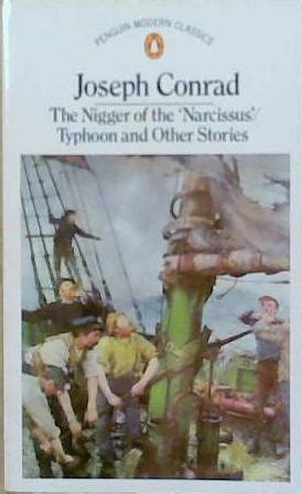 The Nigger of the Narcissus and Other Stories Penguin Classics Kindle Editon