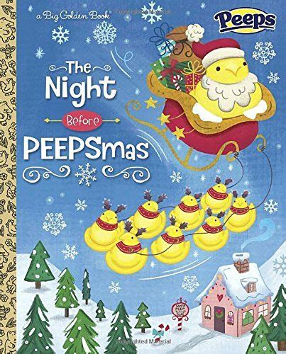 The Night Before PEEPSmas Peeps Big Golden Book