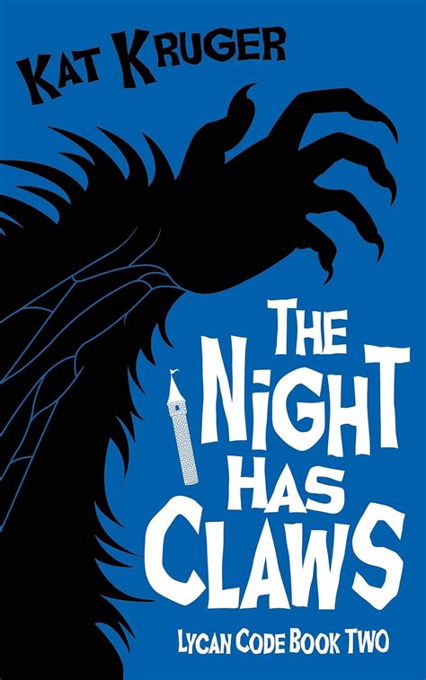 The Night Has Claws Lycan Code Book 2 PDF