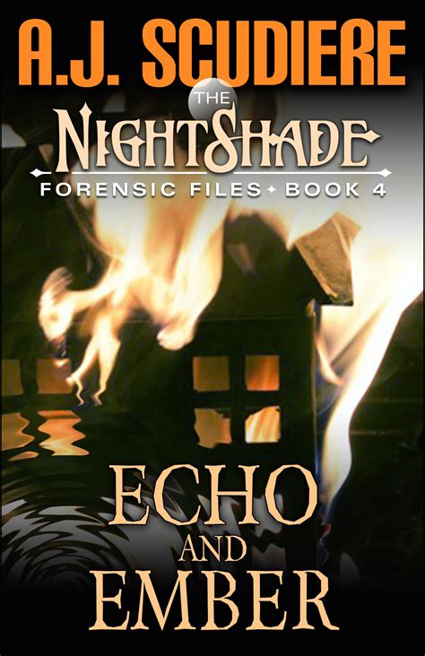 The NightShade Forensic Files Echo and Ember Book 4 Volume 4 Epub