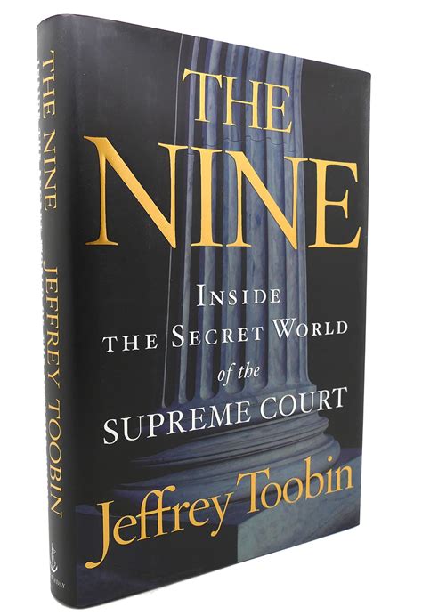 The Nine Inside the Secret World of the Supreme Court Epub