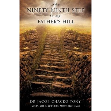 The Ninety Ninth Step to My Father's Hill Kindle Editon