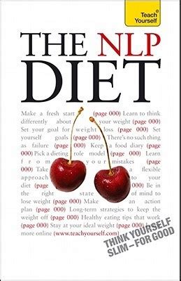 The Nlp Diet A Teach Yourself Guide 1st Edition PDF