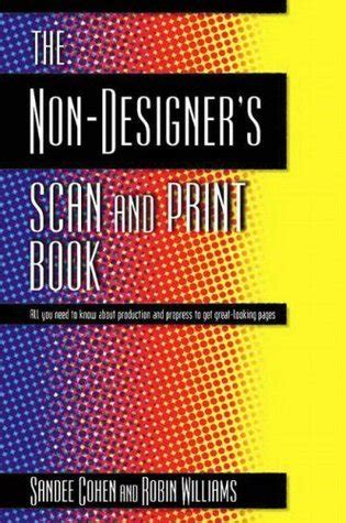 The Non-Designer s Scan and Print Book Kindle Editon