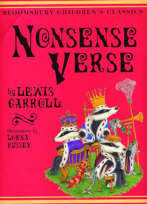 The Nonsense Verse of Lewis Carroll Bloomsbury Children s Classics Reader