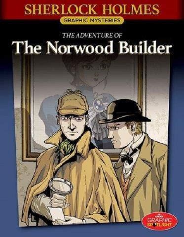 The Norwood Builder Sherlock Holmes in Large Print Volume 28 Reader