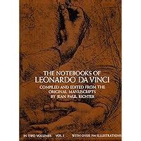 The Notebooks Of Leonardo Da Vinci Volume 1 By Leonardo da Vinci Illustrated Epub