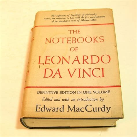 The Notebooks of Leonardo Da Vinci Edited by Edward MacCurdy Doc