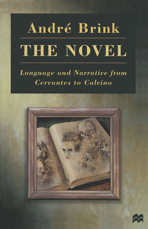 The Novel Language and Narrative from Cervantes to Calvino Reader