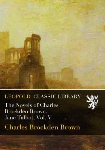 The Novels of Charles Brockden Brown Jane Talbot Vol V Epub
