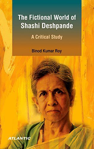 The Novels of Shashi Deshpande A Critical Evaluation 1st Edition PDF