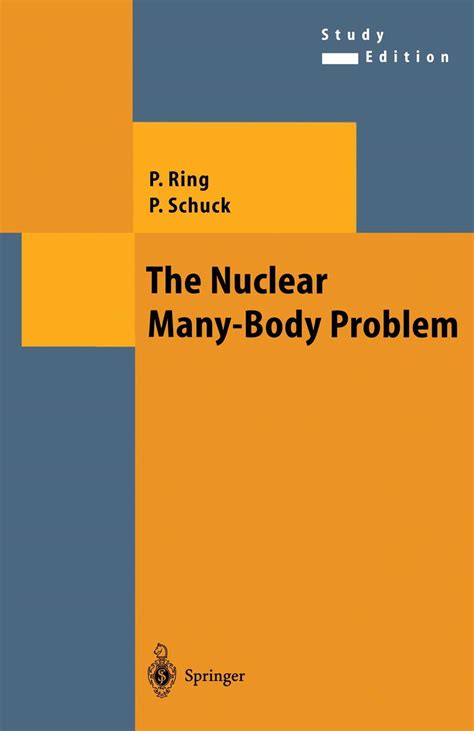 The Nuclear Many-Body Problem 3rd Printing Doc