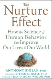 The Nurture Effect How the Science of Human Behavior Can Improve Our Lives and Our World Epub