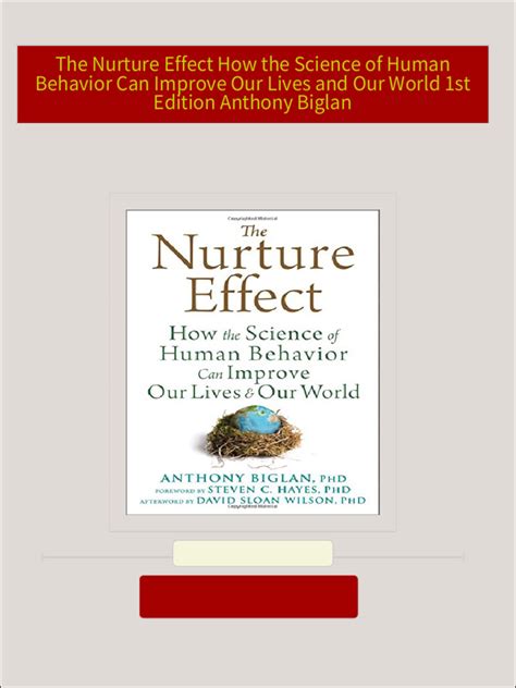 The Nurture Effect How the Science of Human Behavior Can Improve Our Lives and Our World Epub