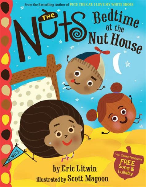 The Nuts Bedtime at the Nut House
