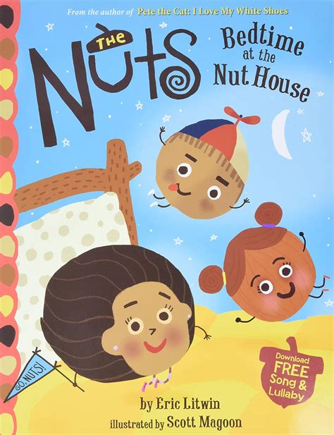 The Nuts Bedtime at the Nut House