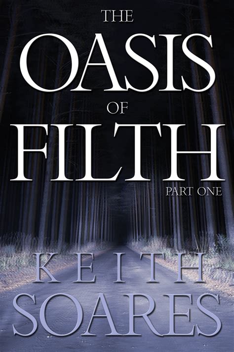 The Oasis of Filth Part 1 Volume 1 PDF