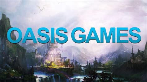 The Oasis of Games